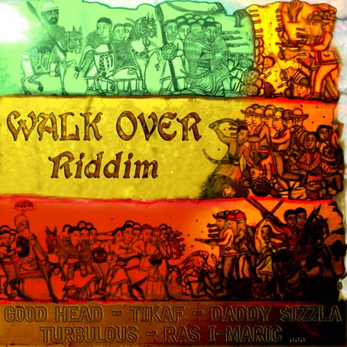 WALK OVER RIDDIM by MICKAEL COUCHOT